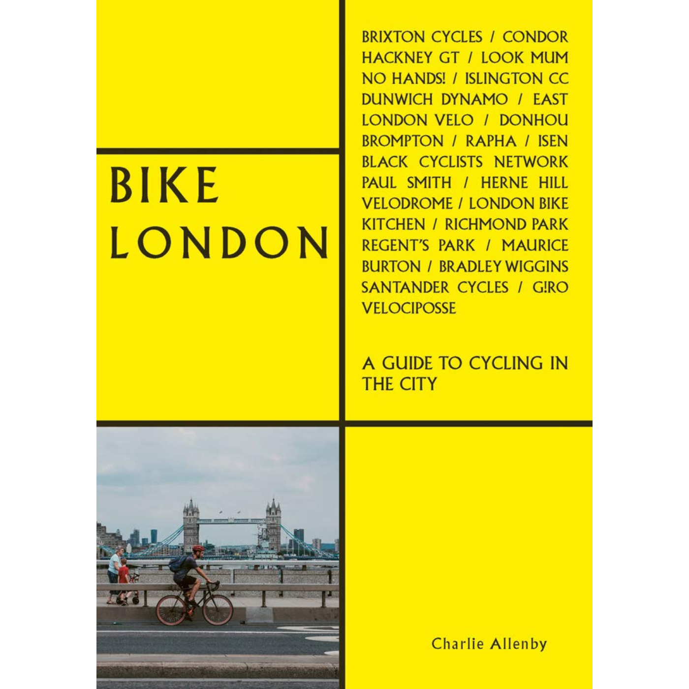 Bike London: A Guide to Cycling in the City – Southbank Centre Shop