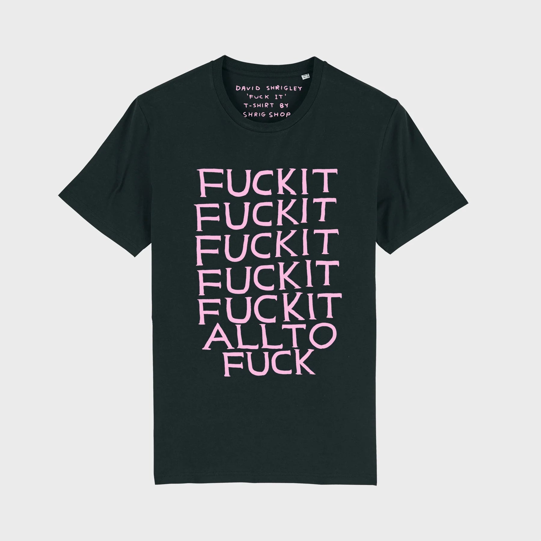 David-Shrigley-t-shirt-Fuck-It
