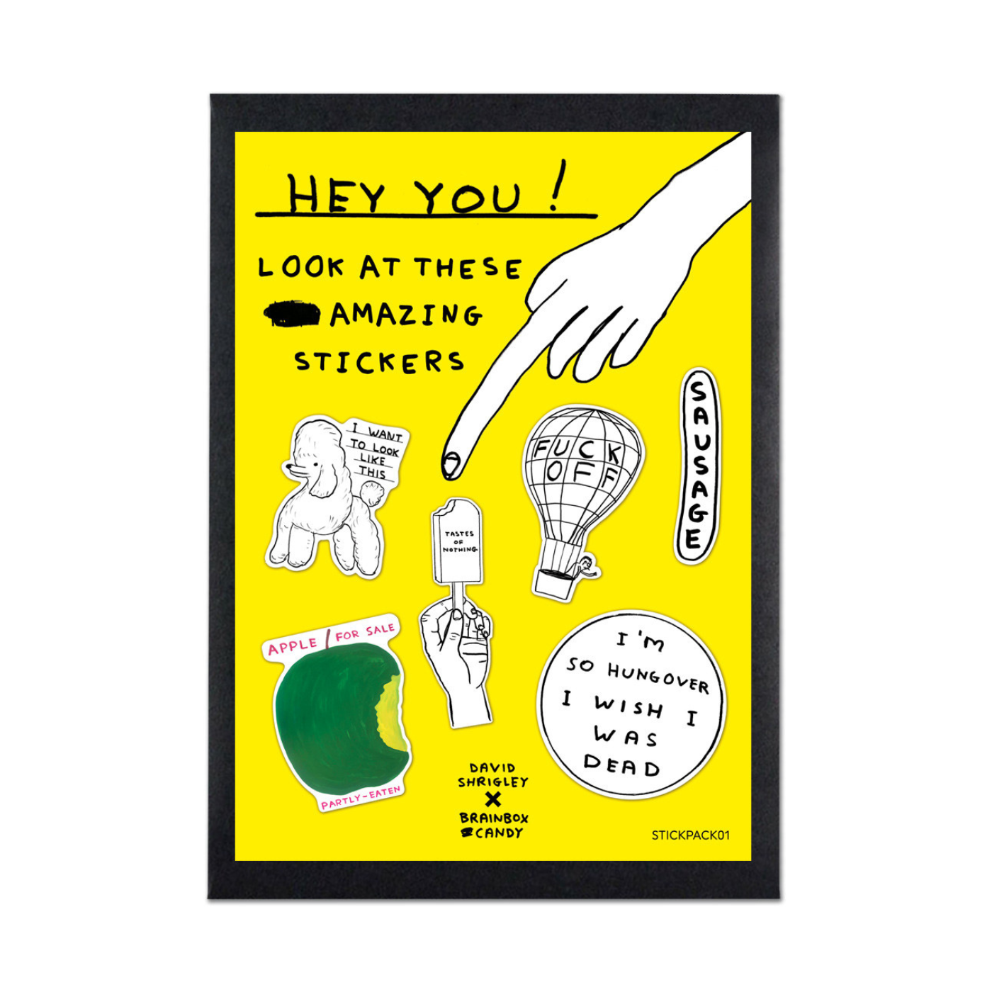 A David Shrigley sticker pack with yellow background with text and various cartoon-like figures, including a hand holding a sticker, a hot air balloon, and a character with a speech bubble.
