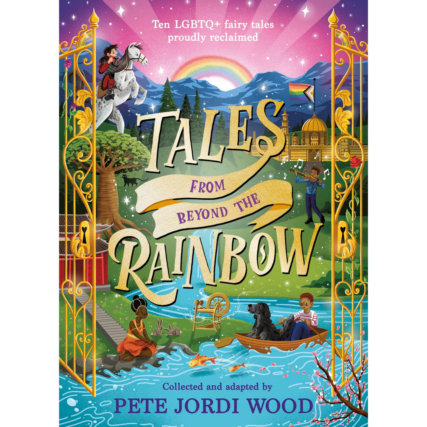 Tales From Beyond the Rainbow: Ten LGBTQ+ fairy tales