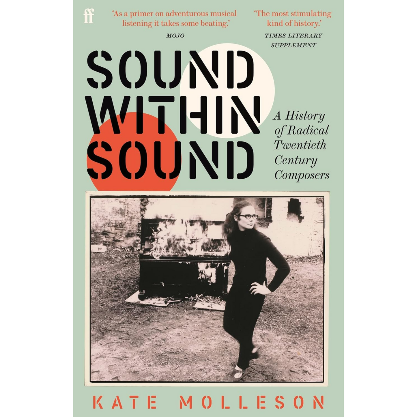 Sound Within Sound: Radical Twentieth Century Composers