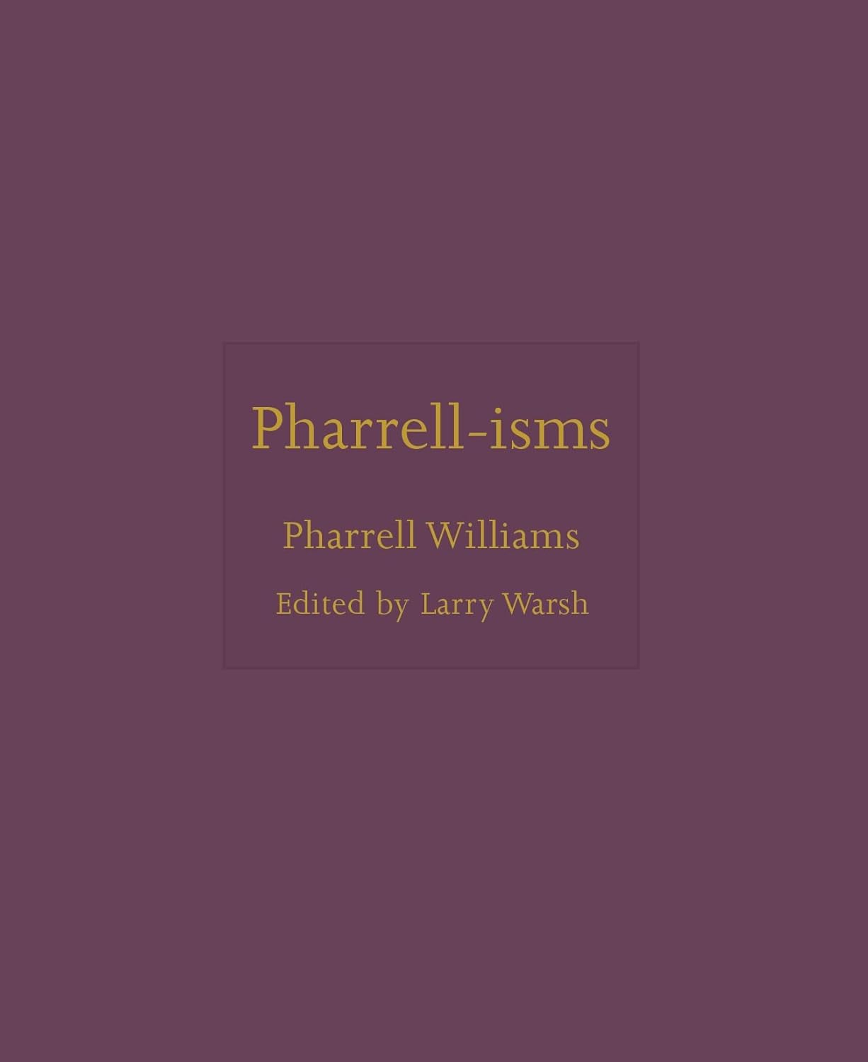 Cover of Pharrell-isms.