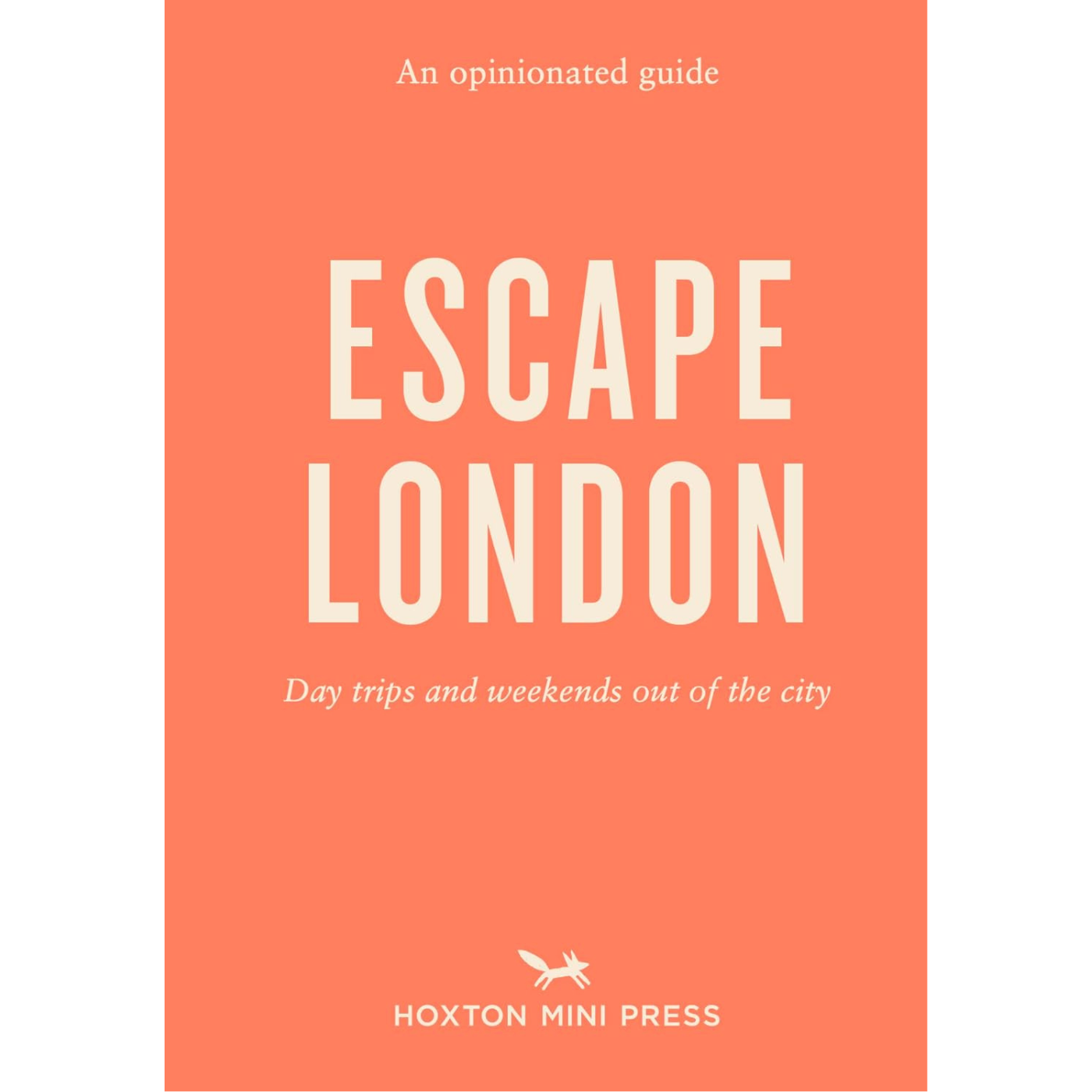 An Opinionated Guide to Escape London