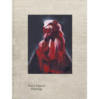 Anish Kapoor: Painting