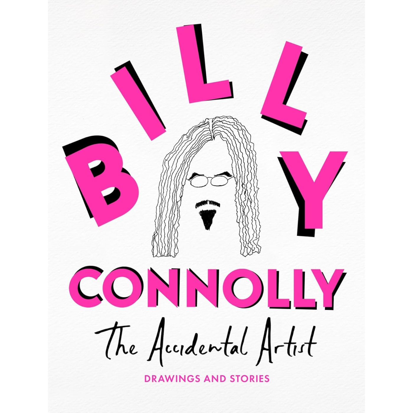 Billy Connolly The Accidental Artist