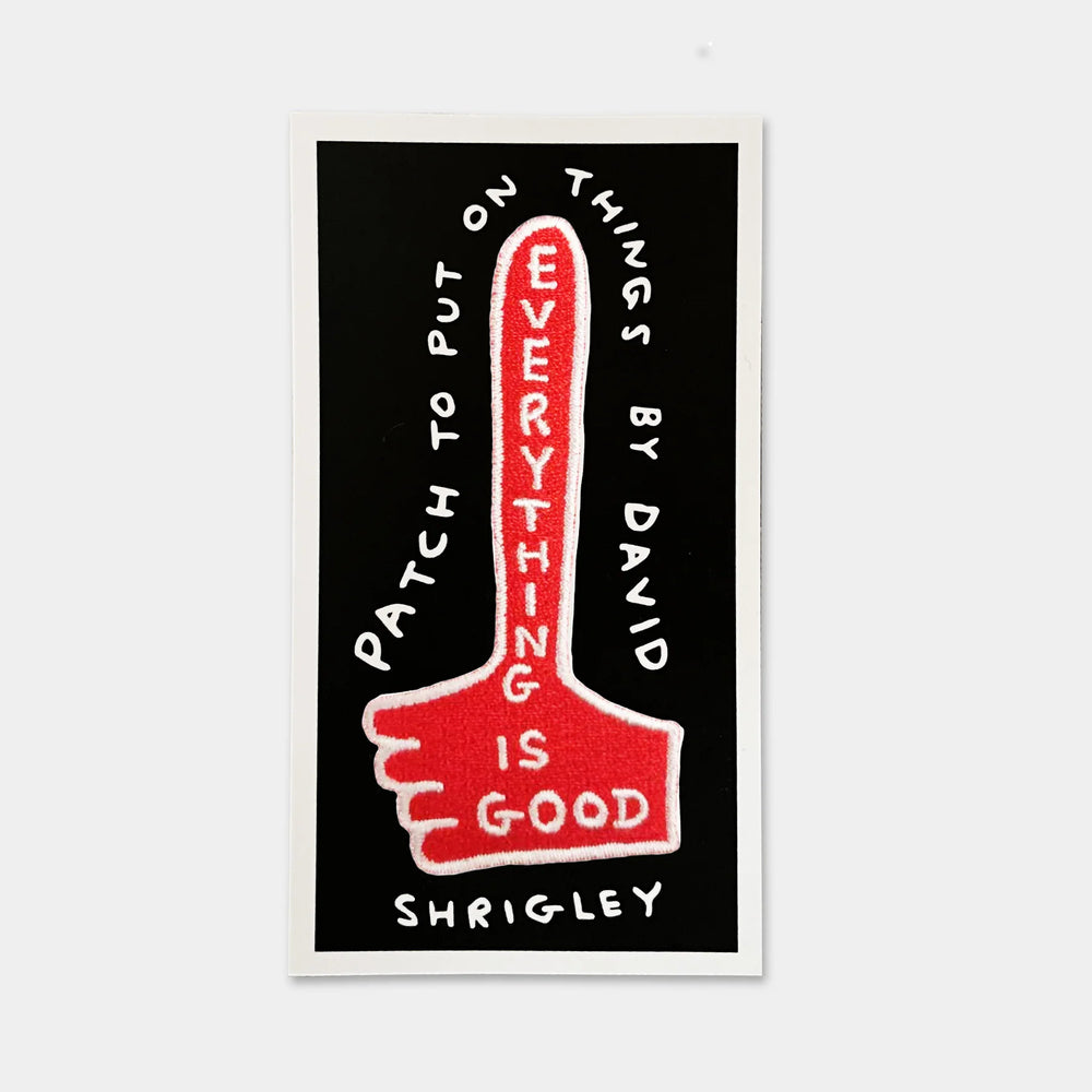 Everything Is Good Iron-on Patch by David Shrigley