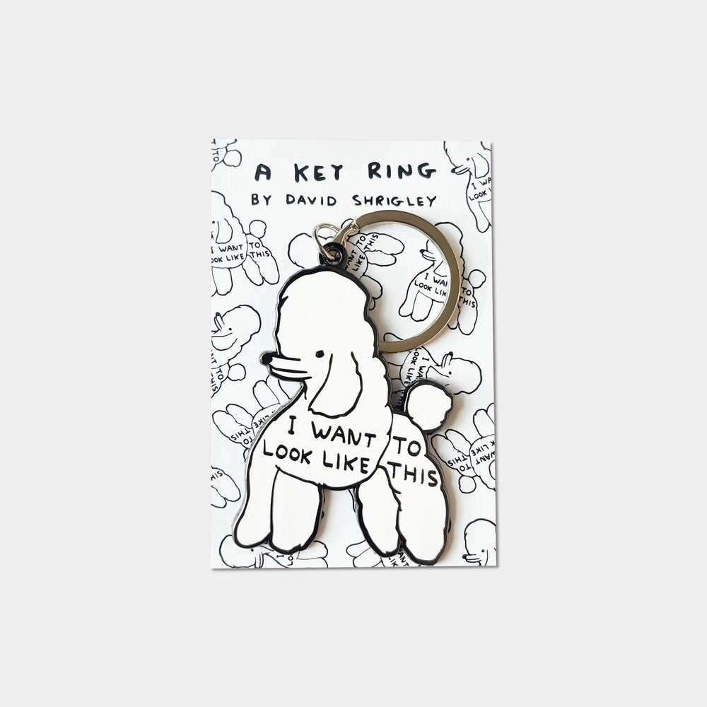 I Want To Look Like This Keyring by David Shrigley