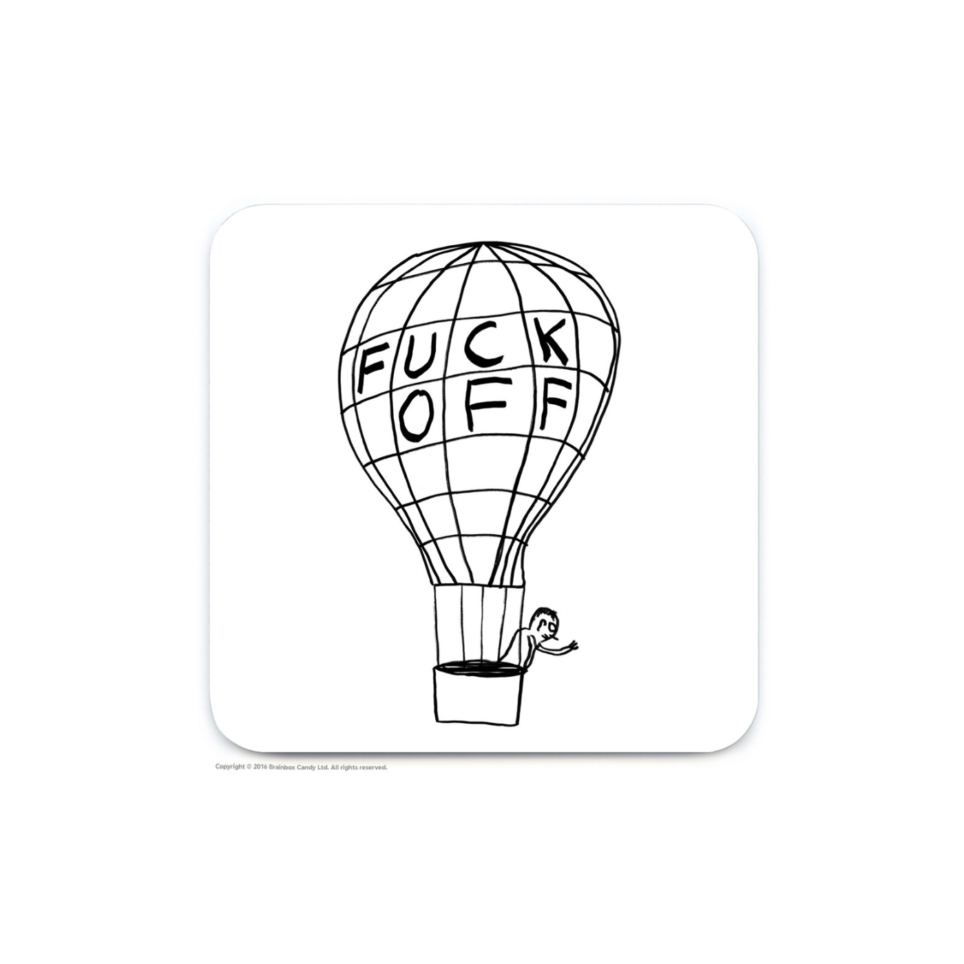 F Off Balloon By David Shrigley Coaster
