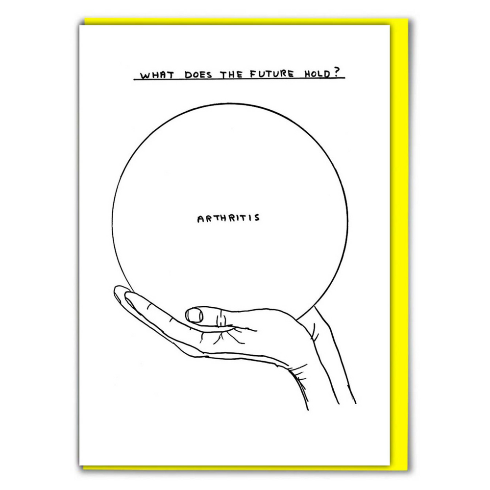 Arthritis by David Shrigley Greeting Card