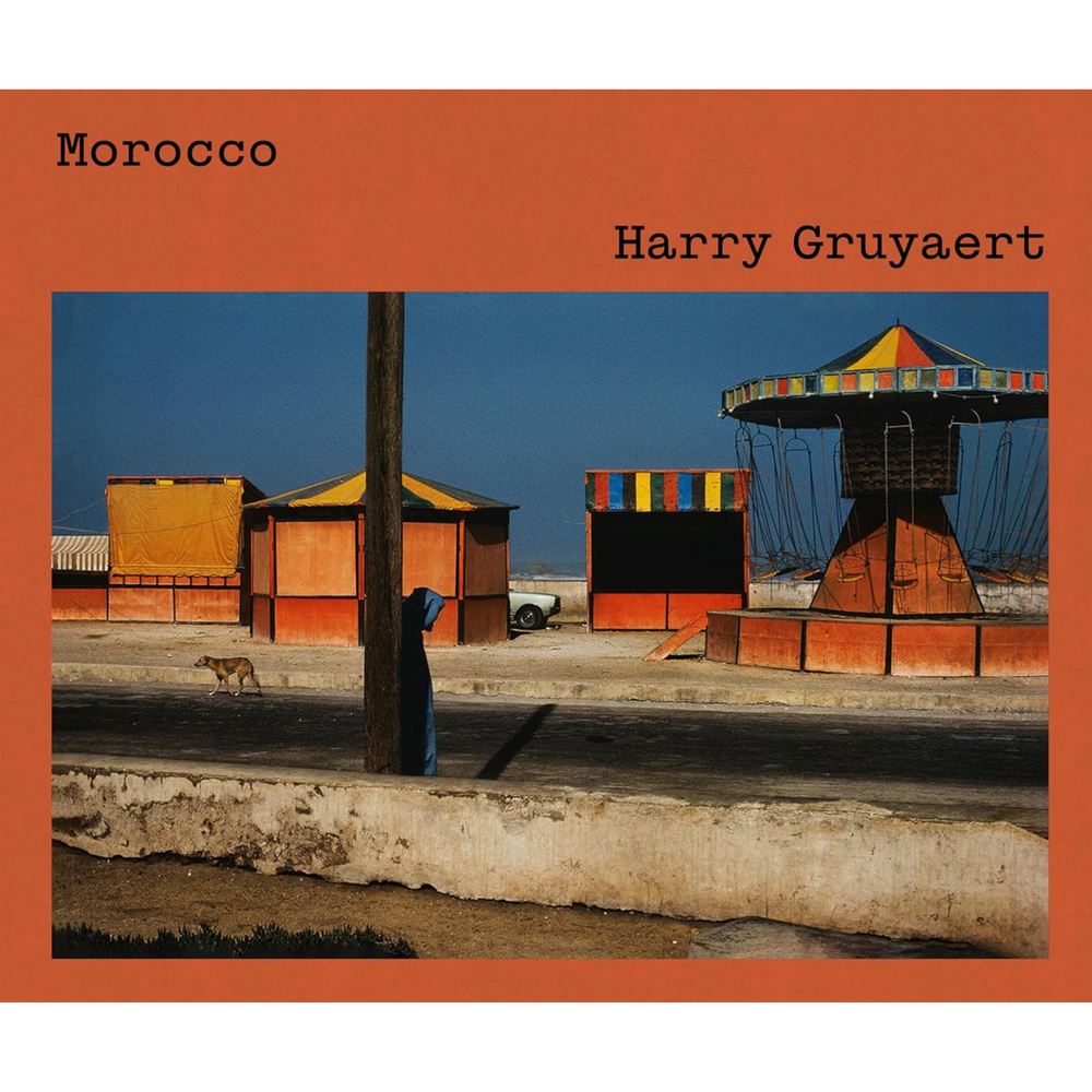 Harry Gruyaert: Morocco