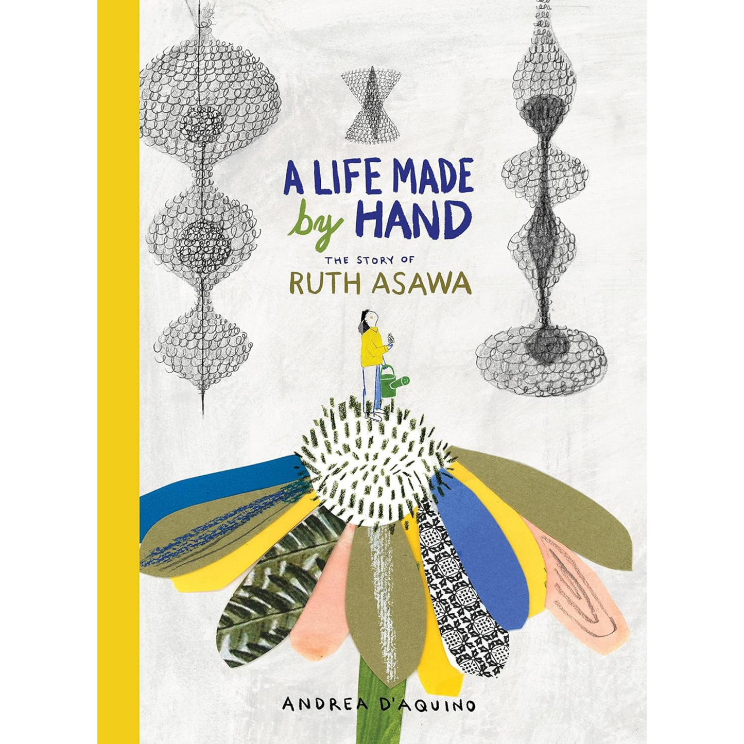 Illustrated cover with a tiny Ruth Asawa standing on a colourful flower, surrounded by some of her suspended sculptures.