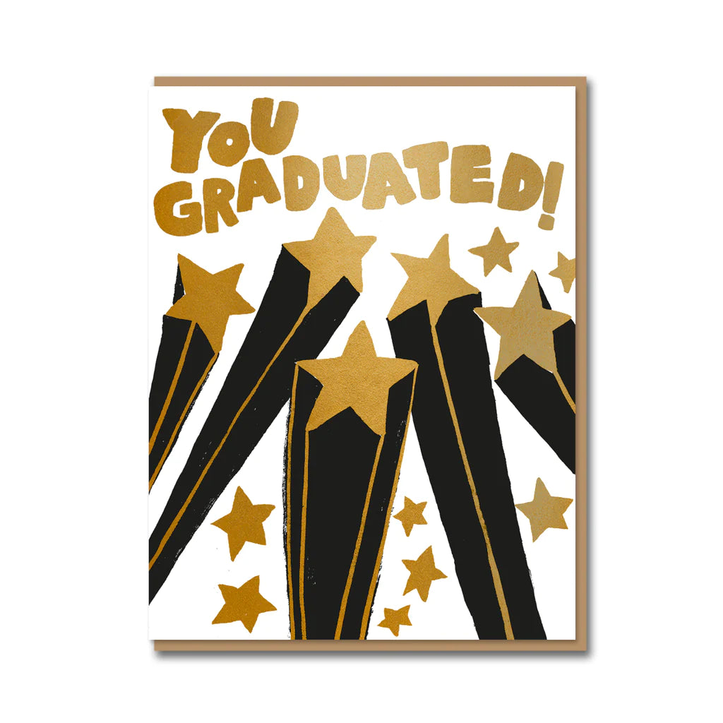You Graduated Greeting Card