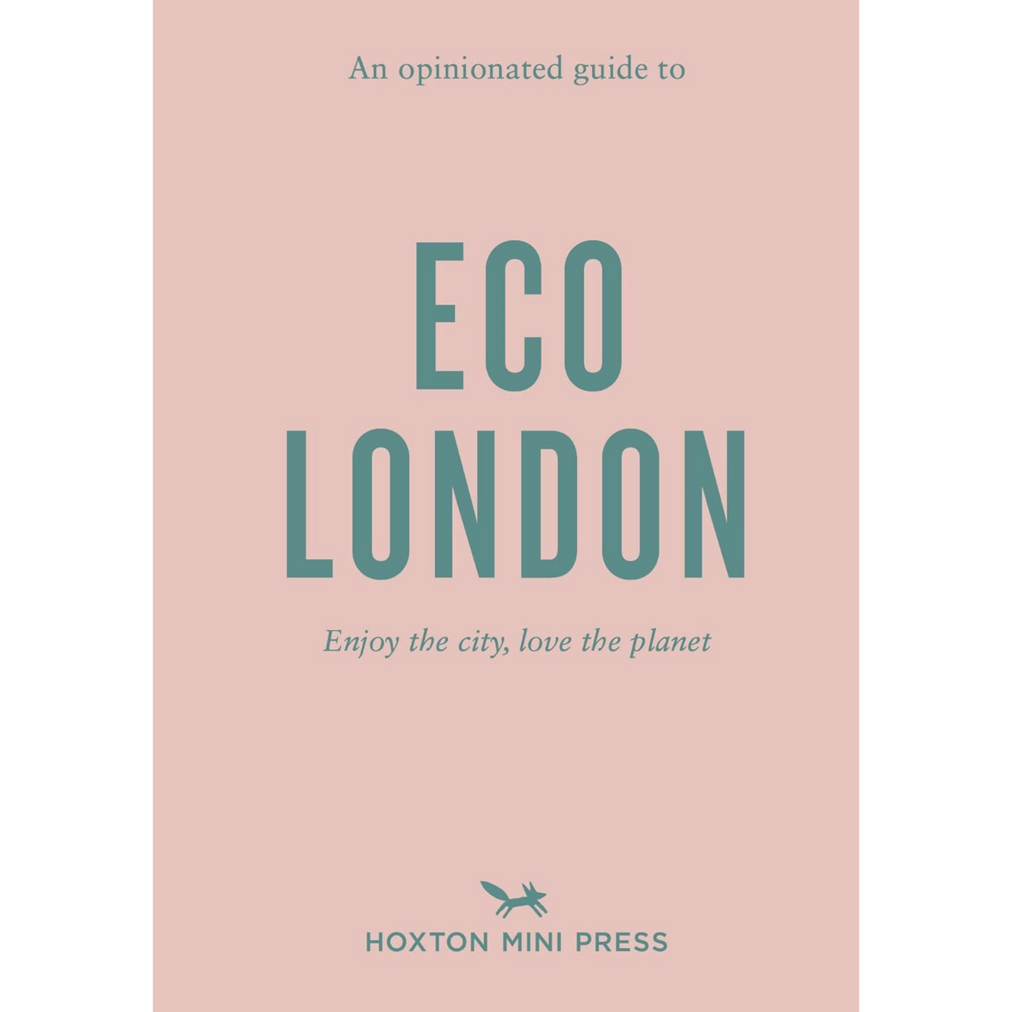Load image into Gallery viewer, An Opinionated Guide To Eco London
