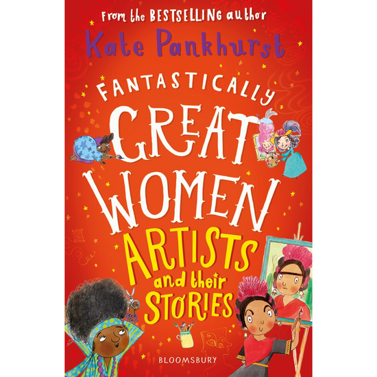 Load image into Gallery viewer, Fantastically Great Women Artists and Their Stories book front cover.
