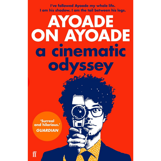 Cover of Ayoade on Ayoade, a cinematic odyssey.