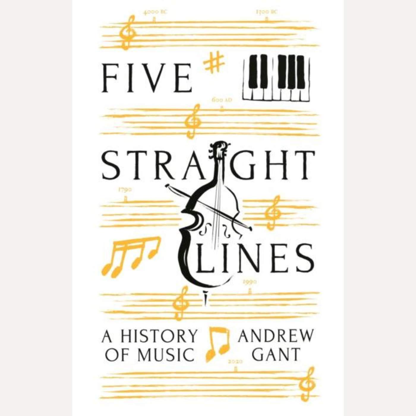 Five Straight Lines: A History of Music