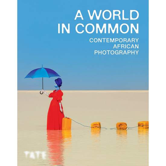 A World in Common: Contemporary African Photography