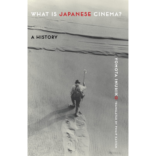 What Is Japanese Cinema?: A History