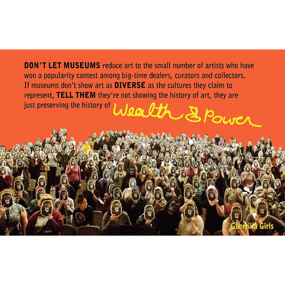 Guerrilla Girls: The Art of Behaving Badly