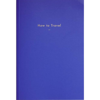 How to Travel, School of Life