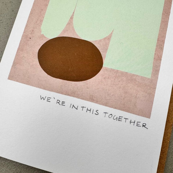 Load image into Gallery viewer, Balance &amp;quot;We&amp;#39;re in this Together&amp;quot; Greeting Card
