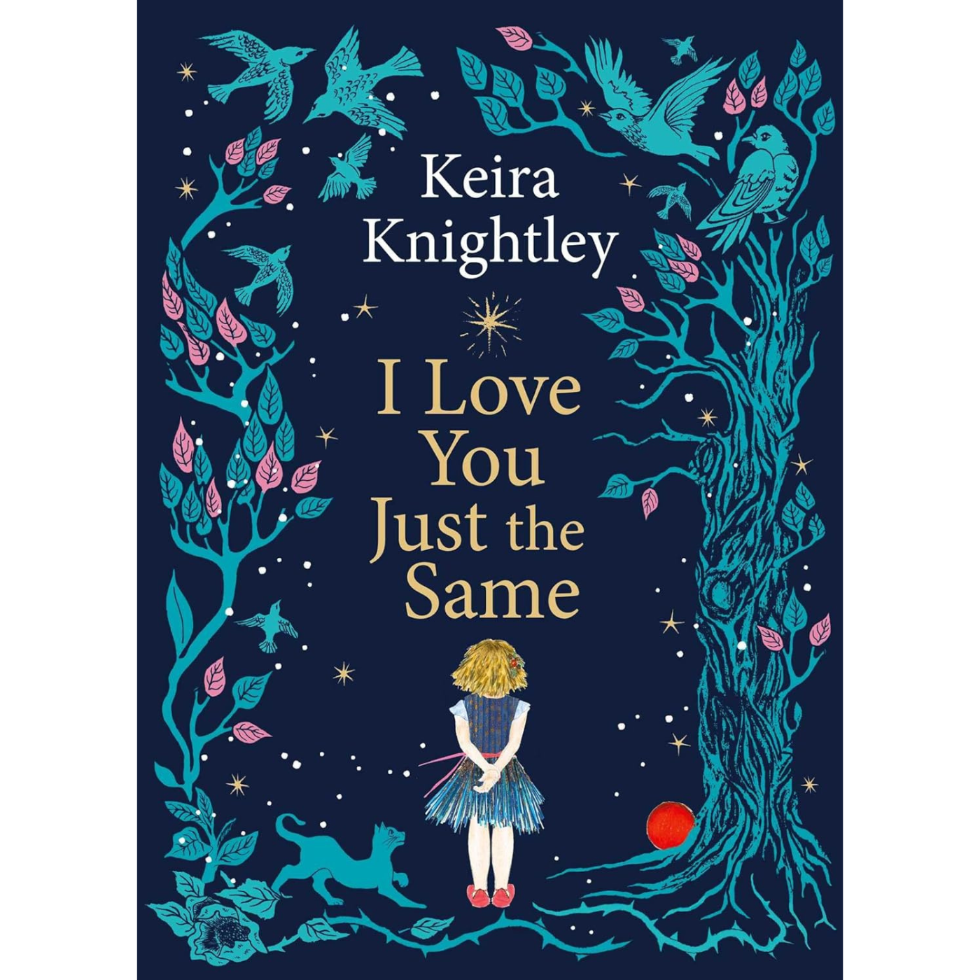 Book cover with decorative elements and text 'I Love You Just the Same' by Keira Knightley.