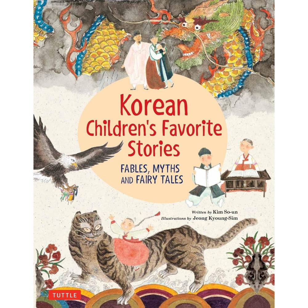 Korean Children's Favorite Stories: Fables, Myths and Fairy Tales