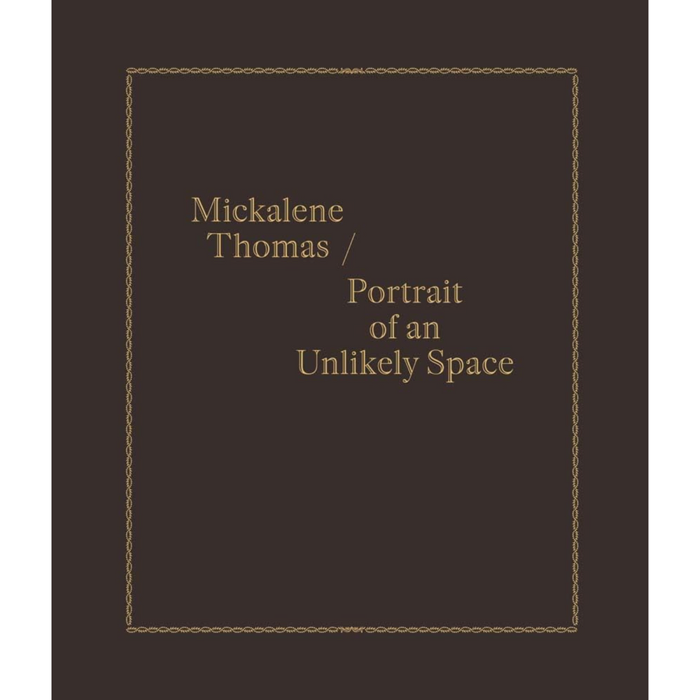 Front Cover of Mickalene Thomas Portrait of an Unlikely Space.