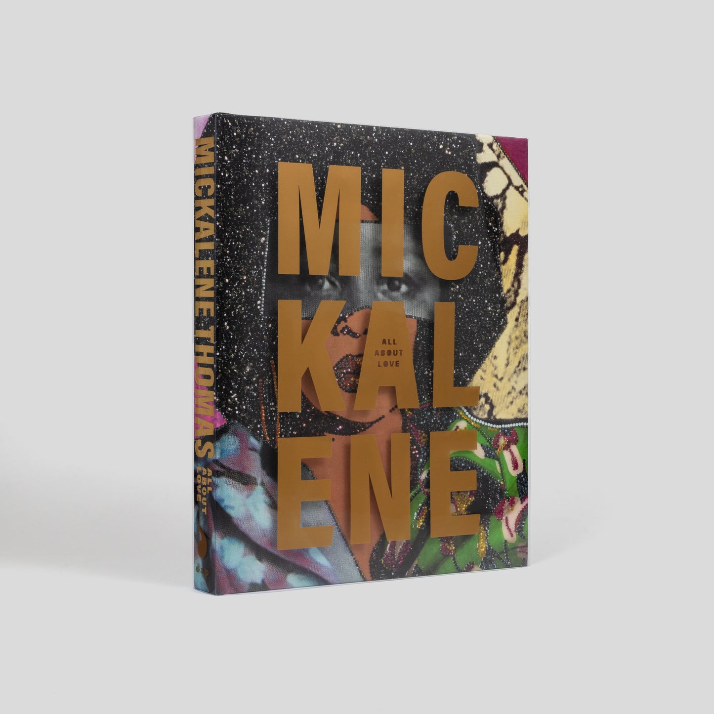 Mickalene Thomas: All About Love Catalogue