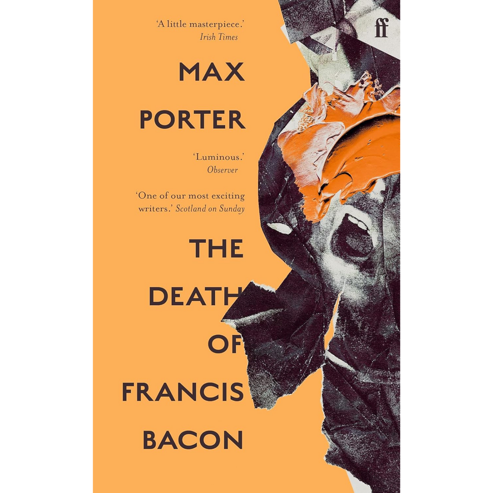 Cover of Death of Francis Bacon by Max Porter.