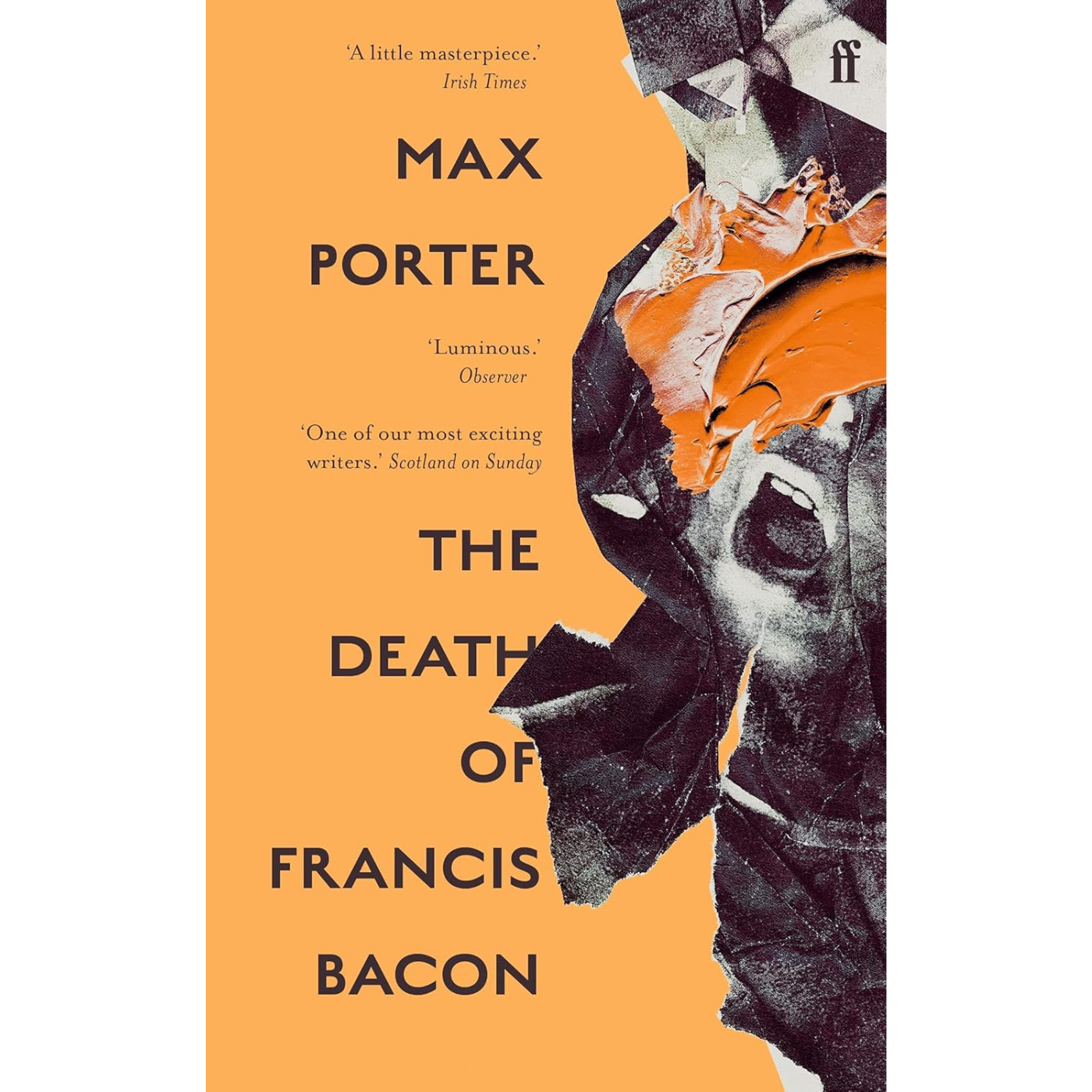 Cover of Death of Francis Bacon by Max Porter.