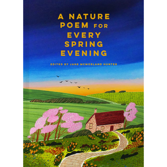A nature poem for every spring book featuring a footpath to a countryside house with a sunset in the distance