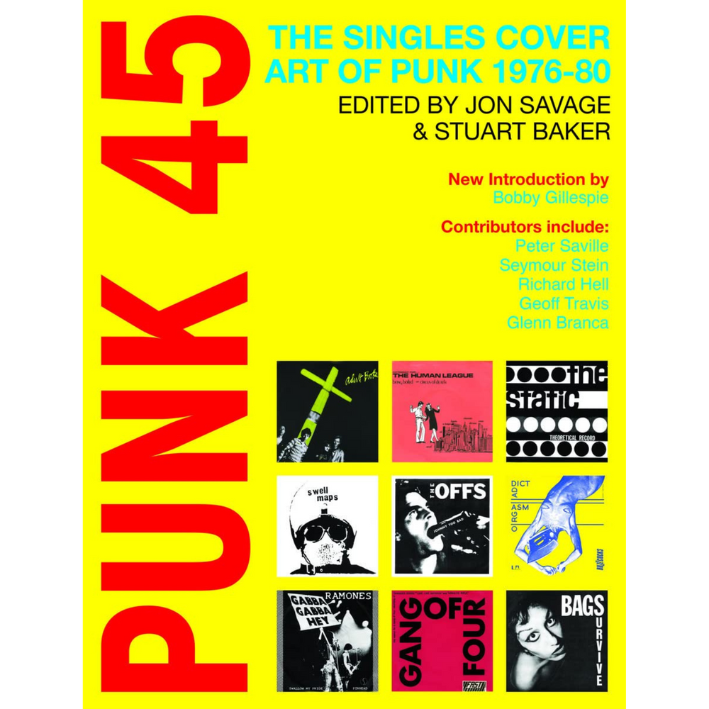 
                  
                    Punk 45: The Singles Cover Art of Punk
                  
                