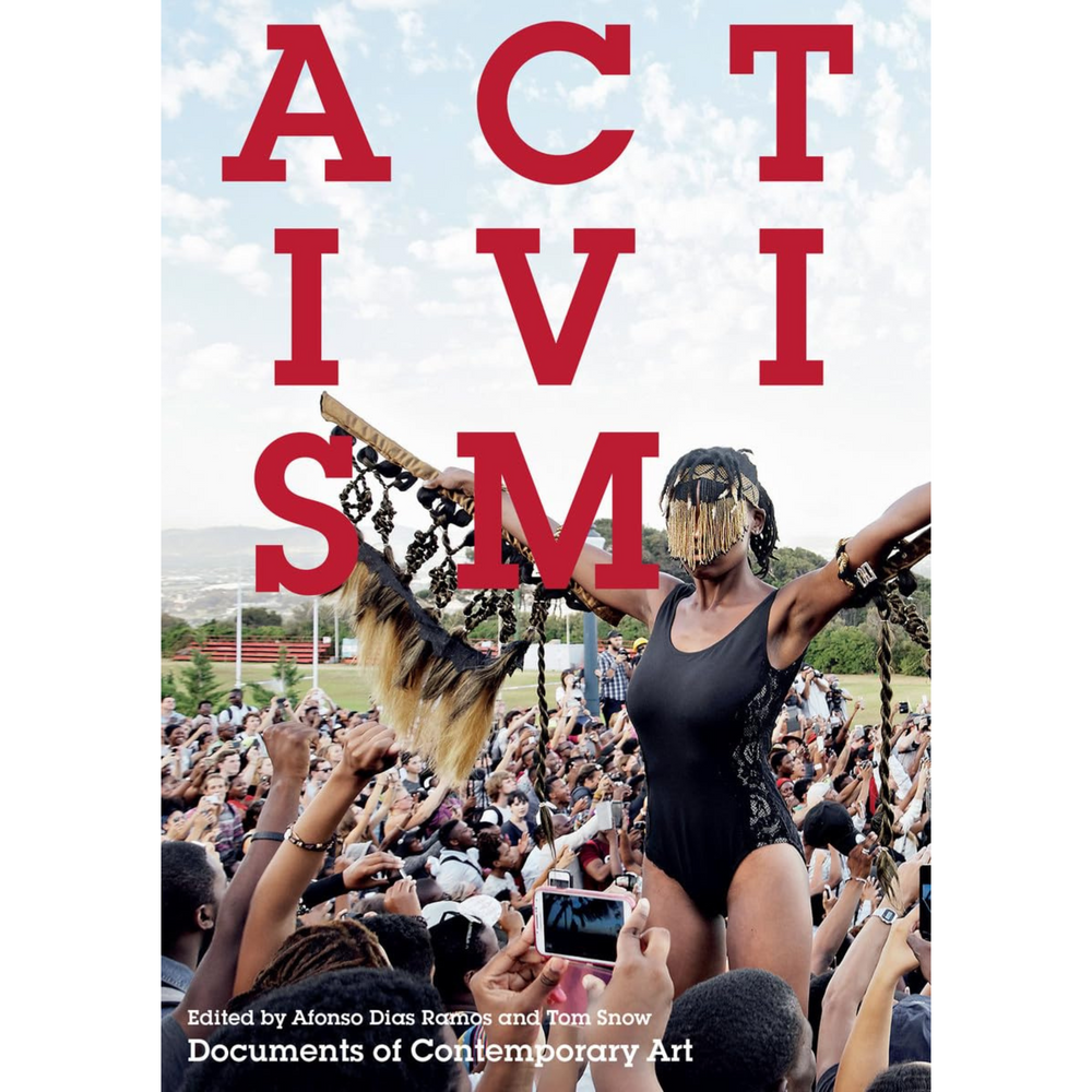 Activism: Documents of Contemporary Art