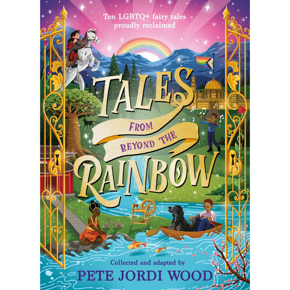 
                      
                        Tales From Beyond the Rainbow: Ten LGBTQ+ fairy tales
                      
                    