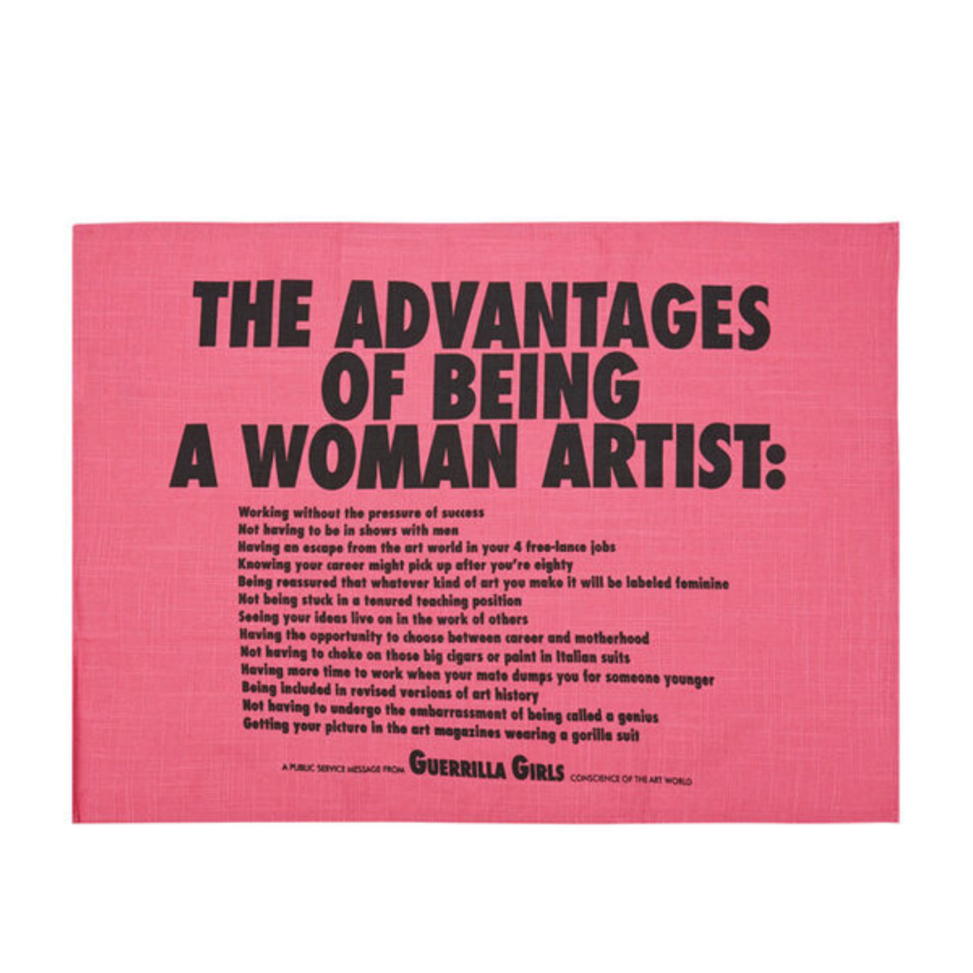 Advantages of Being a Woman Artist Teatowel