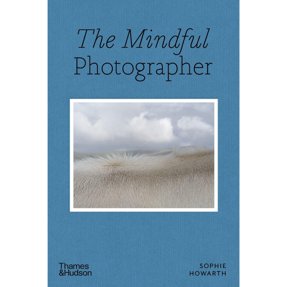 
                  
                    The Mindful Photographer
                  
                