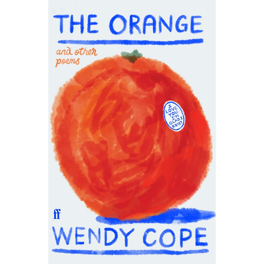 The Orange and other poems: Wendy Cope