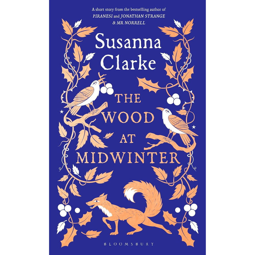 The Wood at Midwinter, Susanna Clarke