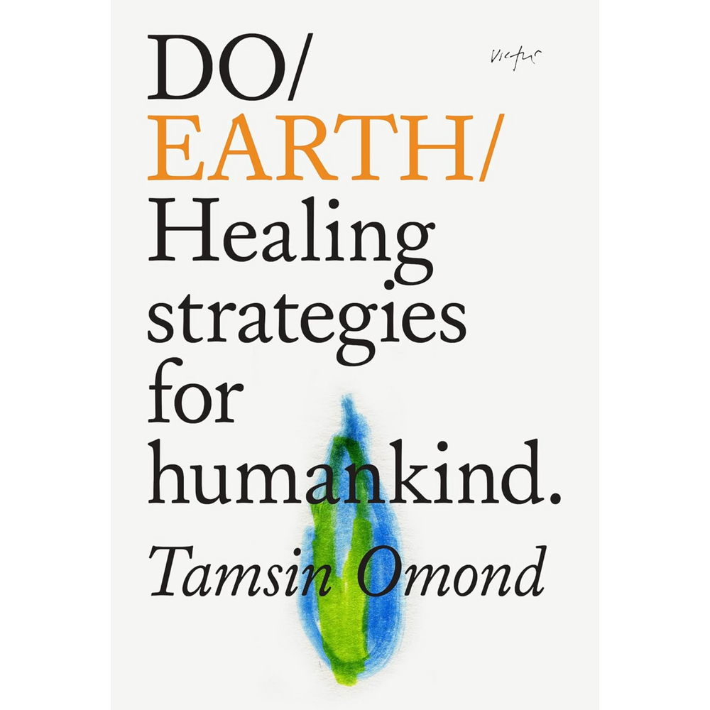 Do Earth: Healing Strategies for Humankind