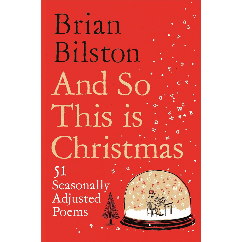 And So This is Christmas: 51 Seasonally Adjusted Poems