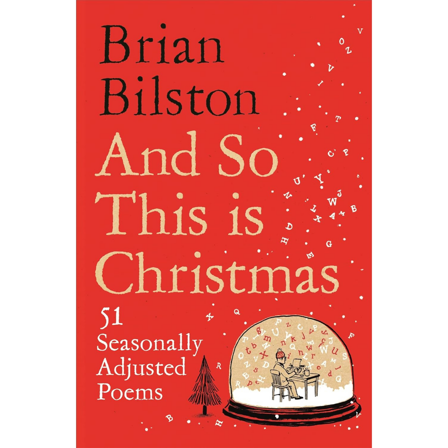 Load image into Gallery viewer, And So This is Christmas: 51 Seasonally Adjusted Poems

