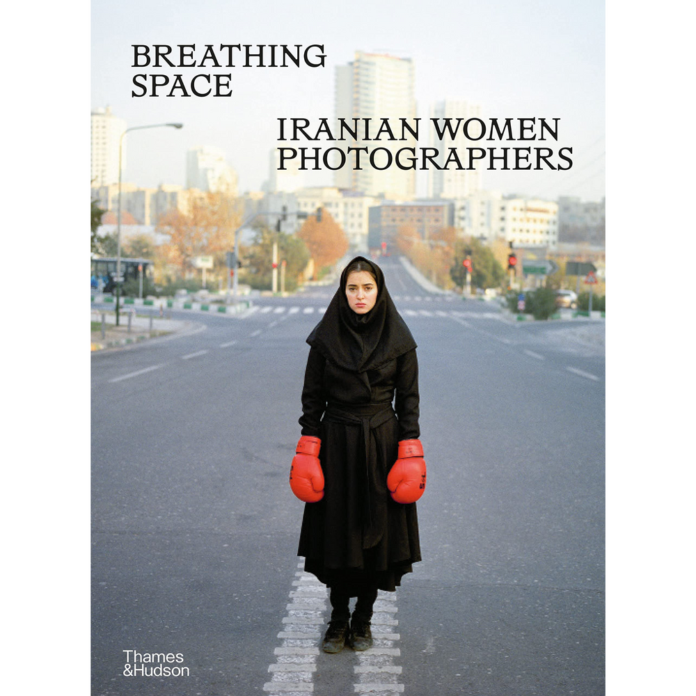 
                  
                    Breathing Space: Iranian Women Photographers
                  
                