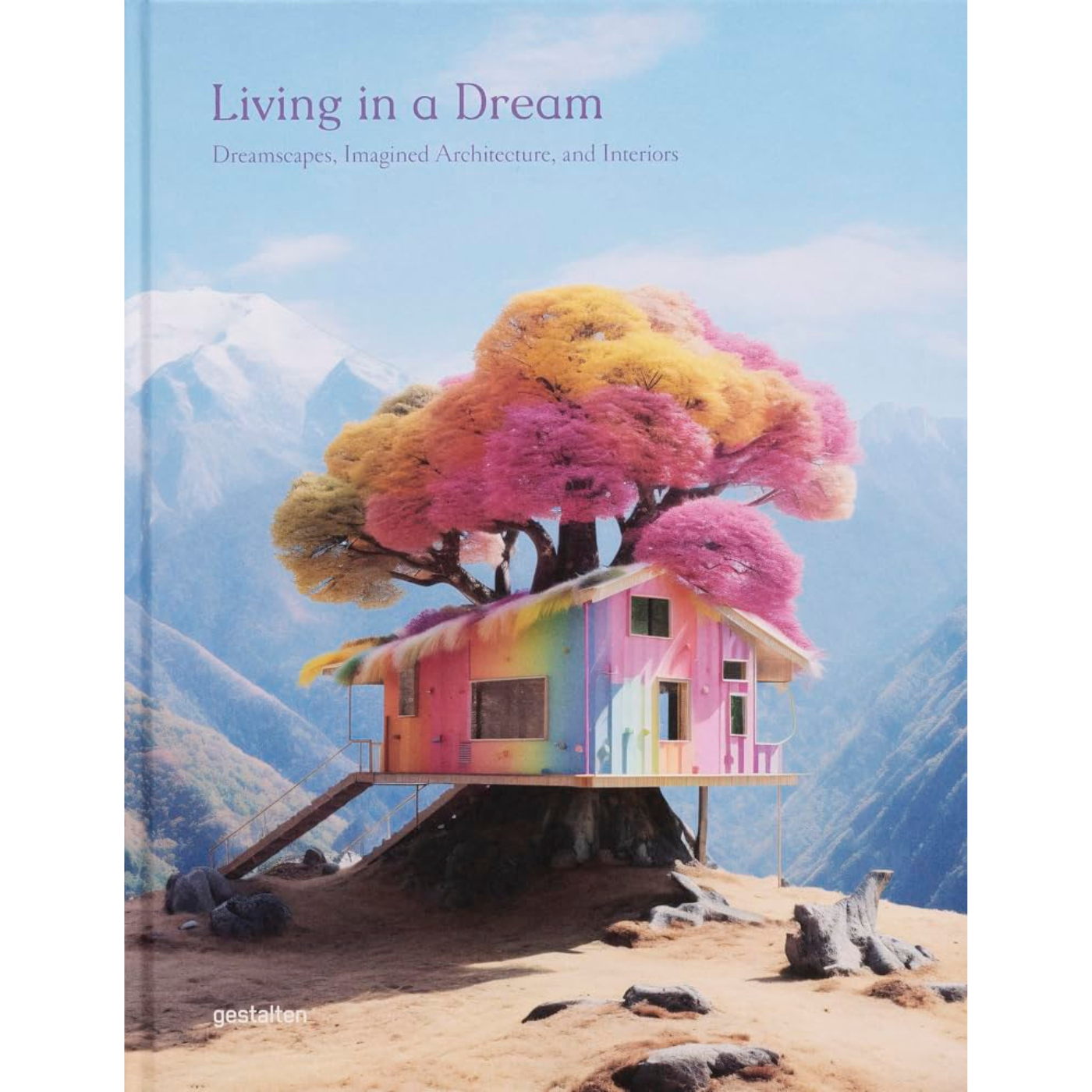 Living in a Dream: Imagined Interiors and Architecture