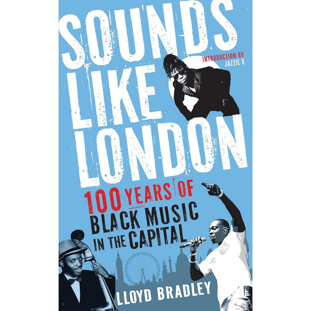 Sounds Like London: 100 Years of Black Music