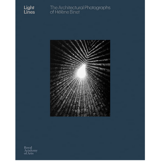Light Lines: The Architectural Photographs of Hélène Binet
