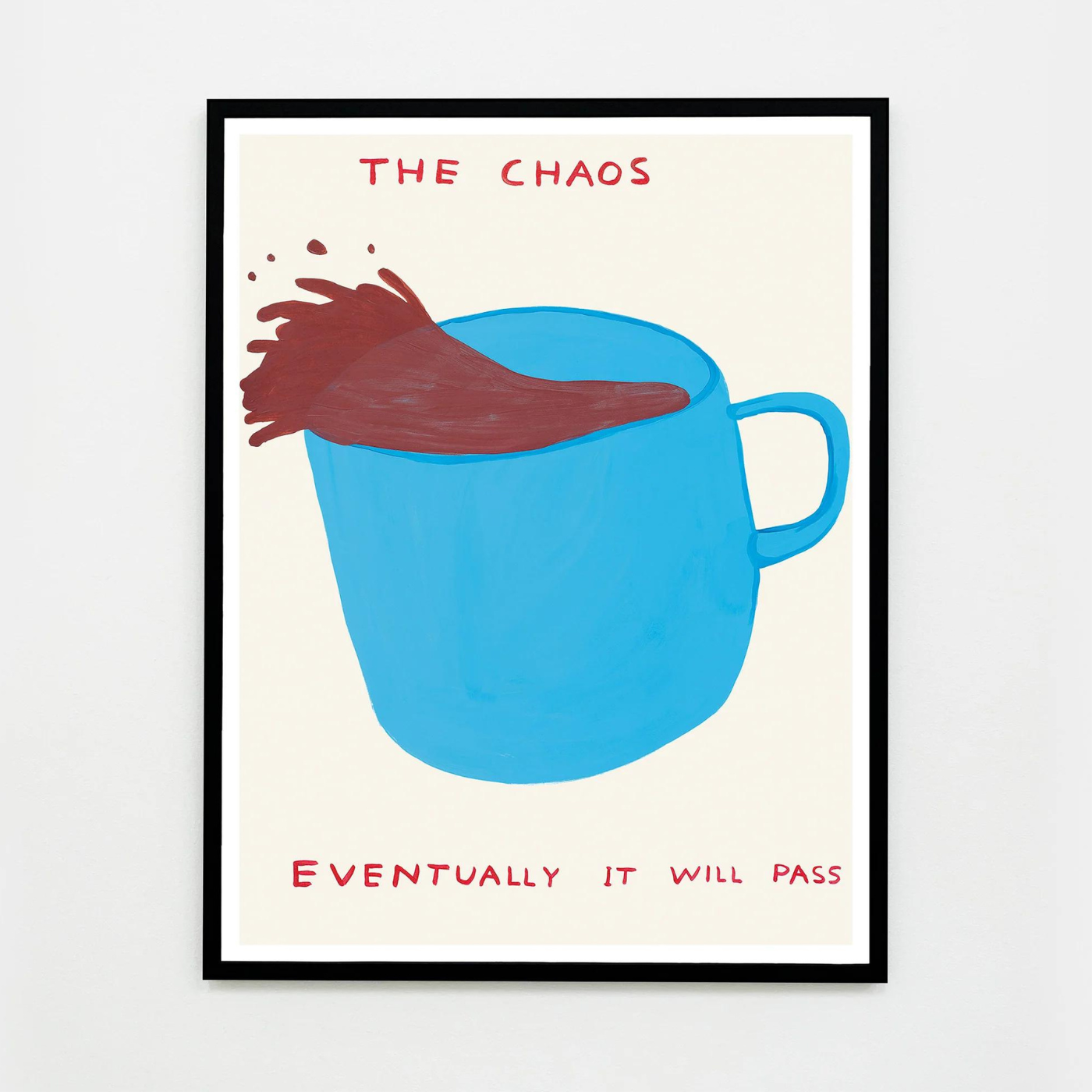 David Shrigley | The Chaos Poster