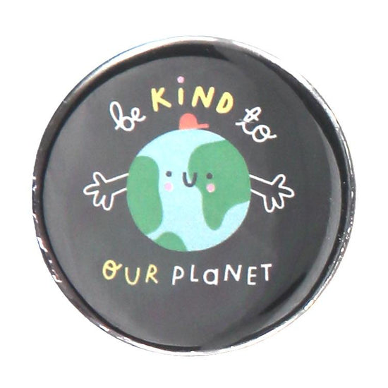Be Kind To Our Planet Badge