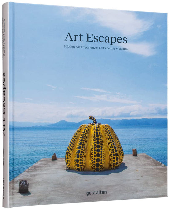 Art Escapes. Hidden Art Experiences Outside the Museums