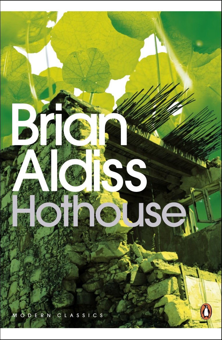 Brian Aldiss Hothouse